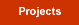Projects